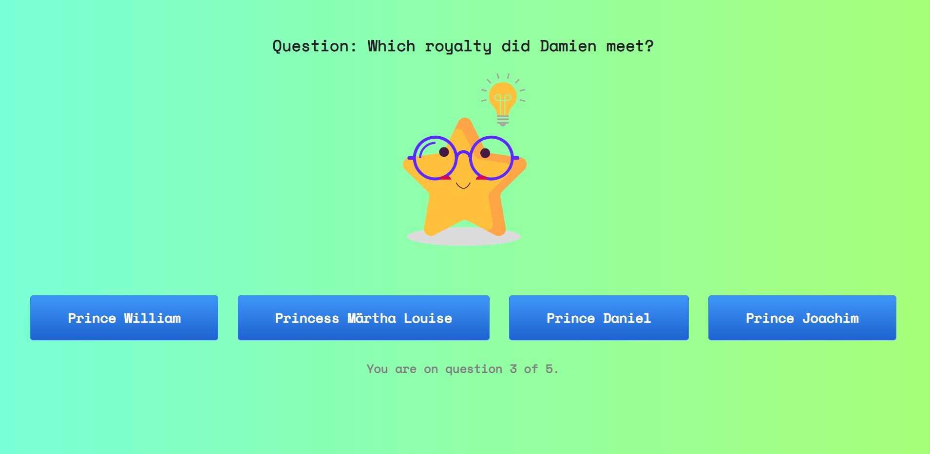 Image of a question on top, star animation in the middle and four answer buttons on the bottom.